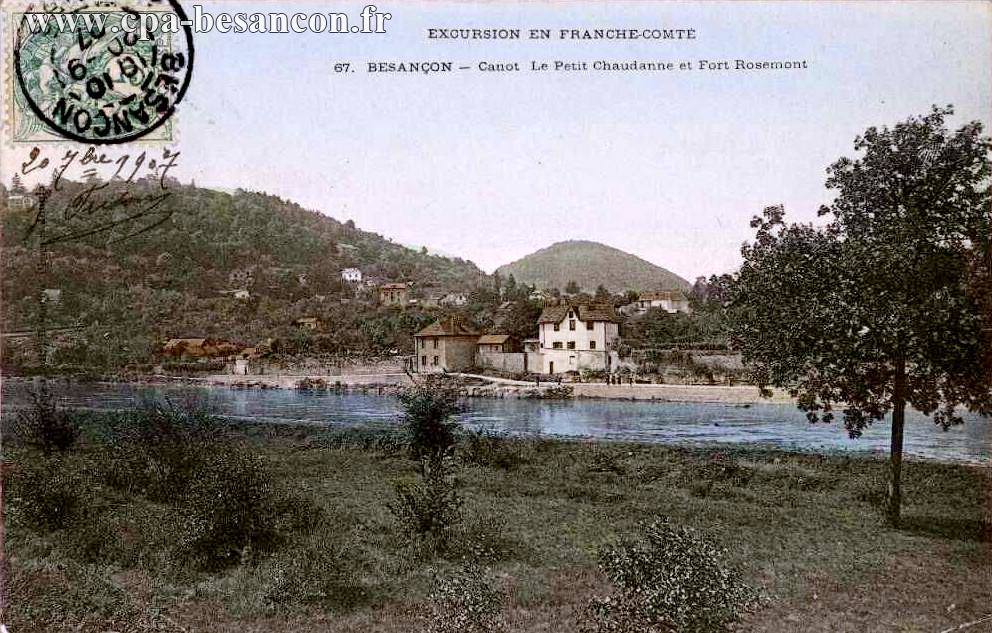 EXCURSION EN FRANCHE-COMTÉ - 67. BESANÇON - Canot Le Petit Chaudanne et Fort Rosemont